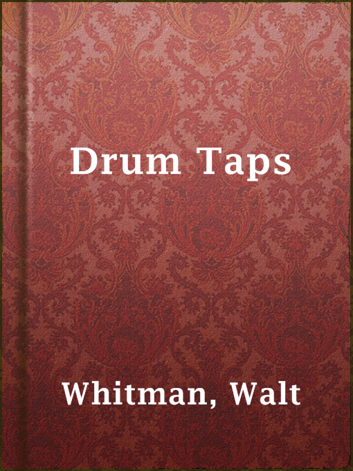 Title details for Drum Taps by Walt Whitman - Available